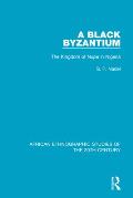 A Black Byzantium: The Kingdom of Nupe in Nigeria