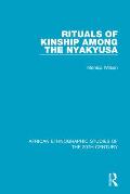Rituals of Kinship Among the Nyakyusa