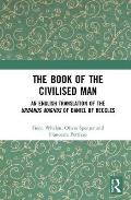 The Book of the Civilised Man: An English Translation of the Urbanus magnus of Daniel of Beccles