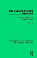 The Unemployment Services: A Report Prepared for the Fabian Society