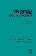 The Origins of British Social Policy