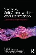 Systems, Self-Organisation and Information: An Interdisciplinary Perspective