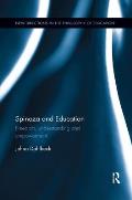 Spinoza and Education: Freedom, understanding and empowerment