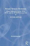 Human Services Dictionary: Master Reference for the Nce, Cpce, and the Hs-Bcpe Exams, 2nd Ed