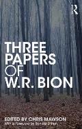 Three Papers of W.R. Bion