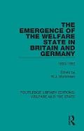 The Emergence of the Welfare State in Britain and Germany: 1850-1950