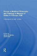 Essays in Medieval Philosophy and Theology in Memory of Walter H. Principe, CSB: Fortresses and Launching Pads