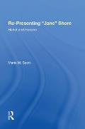 Re-Presenting 'Jane' Shore: Harlot and Heroine