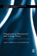 Organizational Development and Change Theory: Managing Fractal Organizing Processes