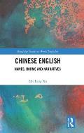 Chinese English: Names, Norms and Narratives