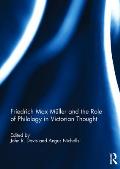 Friedrich Max M?ller and the Role of Philology in Victorian Thought