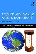 Teaching and Learning about Climate Change: A Framework for Educators