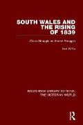 South Wales and the Rising of 1839: Class Struggle as Armed Struggle