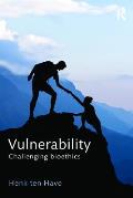 Vulnerability: Challenging Bioethics