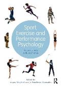 Sport, Exercise, and Performance Psychology: Theories and Applications