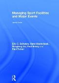 Managing Sport Facilities and Major Events: Second Edition