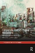 Corporate Human Rights Violations: Global Prospects for Legal Action