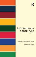 Federalism in South Asia