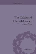 The Celebrated Hannah Cowley: Experiments in Dramatic Genre, 1776-1794
