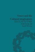 Venice and the Cultural Imagination: 'This Strange Dream upon the Water'