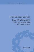 John Buchan and the Idea of Modernity