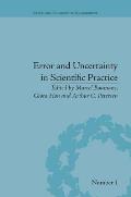 Error and Uncertainty in Scientific Practice