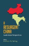 A Resurgent China: South Asian Perspectives