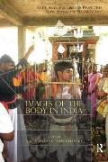 Images of the Body in India: South Asian and European Perspectives on Rituals and Performativity