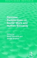 Feminist Perspectives on Social Work and Human Sexuality