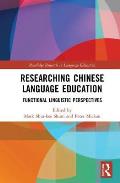 Researching Chinese Language Education: Functional Linguistic Perspectives