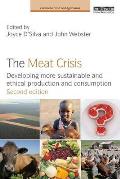 The Meat Crisis: Developing more Sustainable and Ethical Production and Consumption