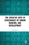 The Creative Arts in Governance of Urban Renewal and Development