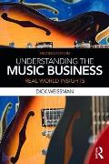 Understanding the Music Business: Real World Insights