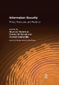 Information Security: Policy, Processes, and Practices