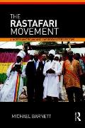 The Rastafari Movement: A North American and Caribbean Perspective