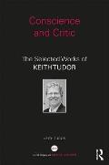 Conscience and Critic: The selected works of Keith Tudor