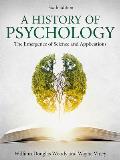 A History of Psychology: The Emergence of Science and Applications