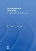Sustainability in Transition: Principles for Developing Solutions