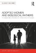 Adopted Women and Biological Fathers: Reimagining stories of origin and trauma