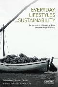 Everyday Lifestyles and Sustainability: The Environmental Impact Of Doing The Same Things Differently