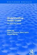Understanding Youth Crime: An Australian Study