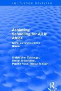Achieving Schooling for All in Africa: Costs, Commitment and Gender