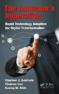 The Innovator's Imperative: Rapid Technology Adoption for Digital Transformation