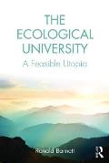 The Ecological University: A Feasible Utopia