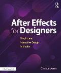 After Effects For Designers Graphic & Interactive Design In Motion