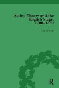Acting Theory and the English Stage, 1700-1830 Volume 4
