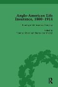 Anglo-American Life Insurance, 1800-1914 Volume 2