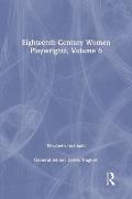 Eighteenth-Century Women Playwrights, vol 6