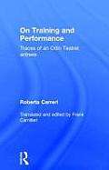 On Training and Performance: Traces of an Odin Teatret Actress