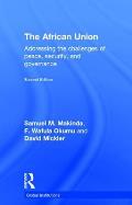 The African Union: Addressing the challenges of peace, security, and governance
